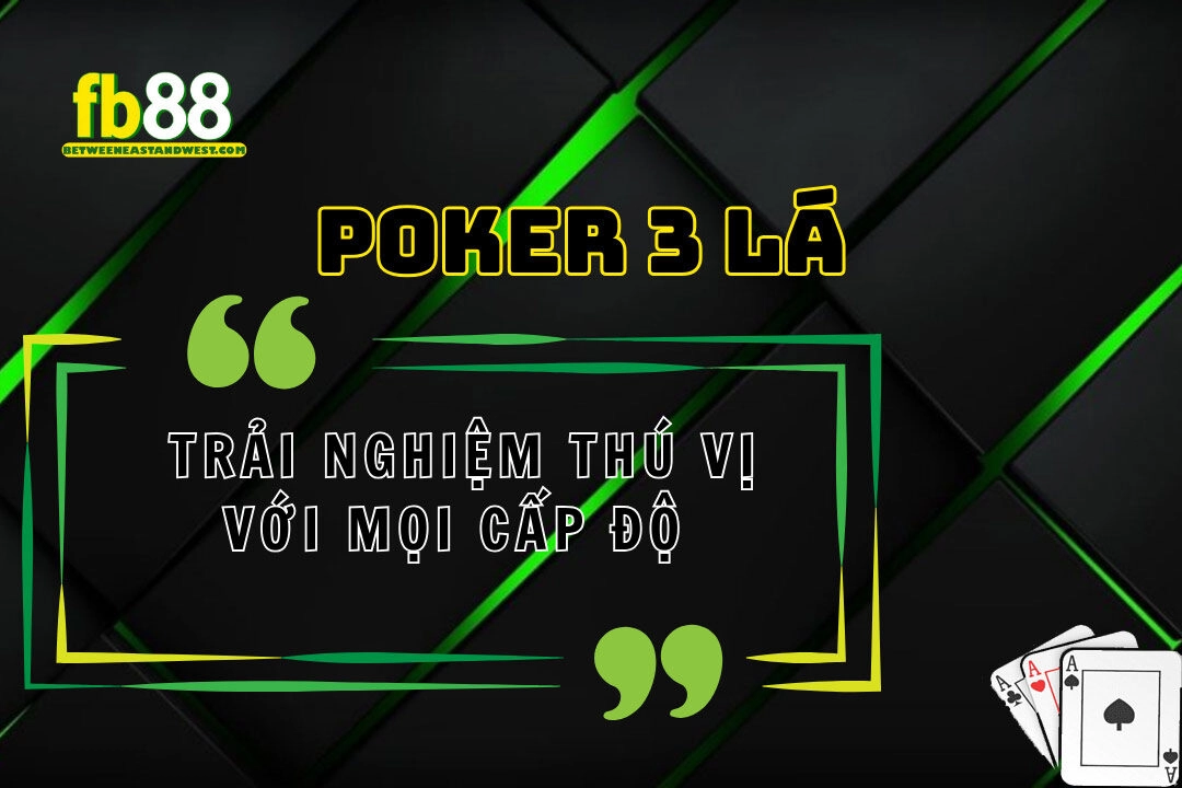 Poker 3 lá FB88